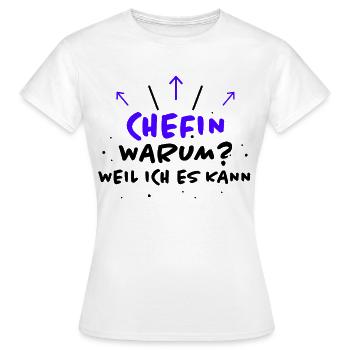 Chefin Spruch Familie Beruf Lustig Chefin Geschenk - Frauen T-Shirt - Weiß - Vorne - AI Model Female 172 dark (172cm)