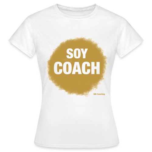 soycoachcacahuete - Camiseta mujer