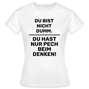 Pech beim Denken! in schwarz - Frauen T-Shirt - Weiß - Vorne - AI Model Female 172 dark (172cm)