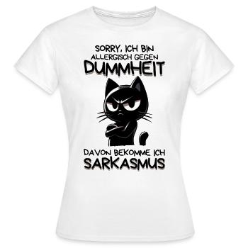 Allergisch gegen Dummheit – Katze mit Sarkasmus - Frauen T-Shirt - Weiß - Vorne - AI Model Female 172 dark (172cm)