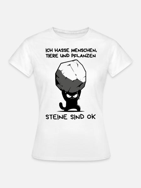 Ich hasse Menschen, Tiere und Pflanzen - Katze - Frauen T-Shirt - Weiß