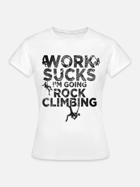 klettern boulder Kletterer klettergurt Geschenk - Frauen T-Shirt - Weiß