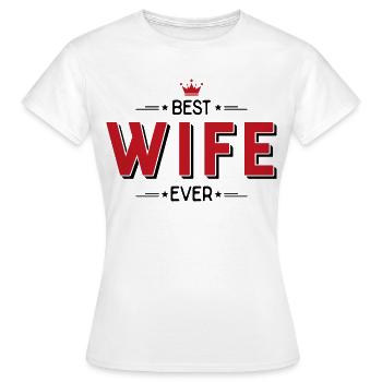 wife - Women's T-Shirt - white - Front - AI Model Female 172 dark (172cm)