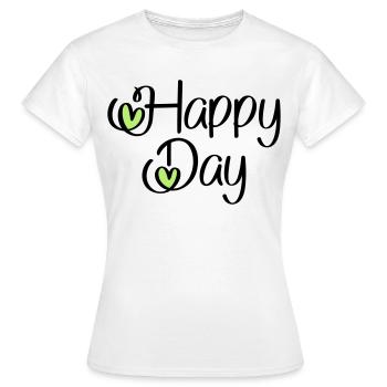 Happy Day - Frauen T-Shirt - Weiß - Vorne - AI Model Female 172 dark (172cm)