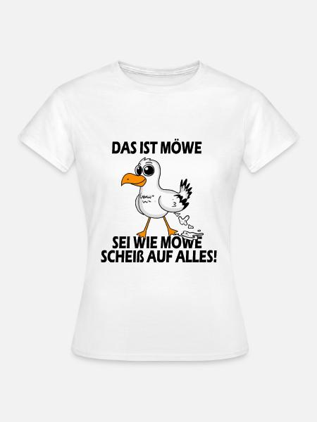 Sei wie Möwe - Frauen T-Shirt - Weiß