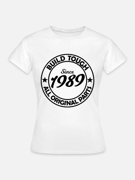 Geboren in 1989 - Frauen T-Shirt - Weiß