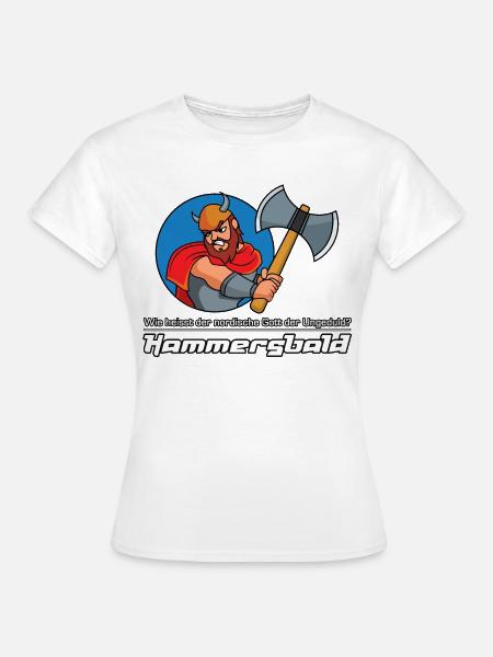 Hammersbald Wikinger - Frauen T-Shirt - Weiß