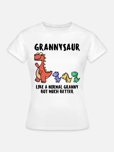 Mormor Bestemor Dinosaur Morsom uttalelse - T-skjorte for kvinner - hvit