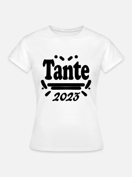 Tante 2023 - Tante werden - Frauen T-Shirt - Weiß