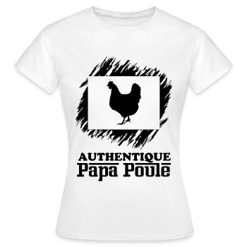 Authentique papa poule 1 - T-shirt Femme - blanc - Devant - AI Model Female 172 dark (172cm)