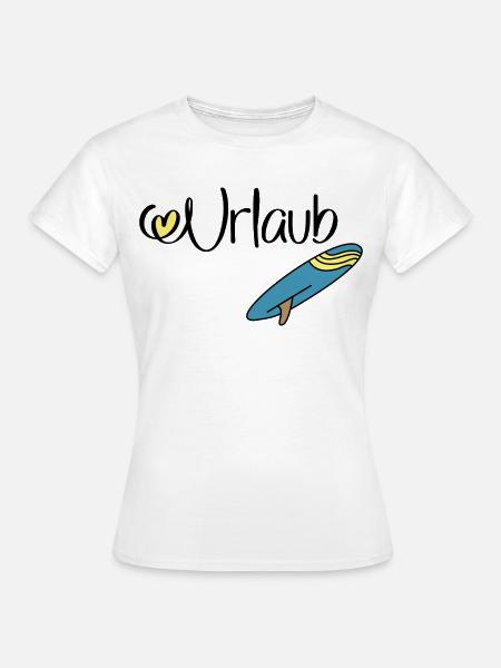 Urlaub mit Surfbrett - Frauen T-Shirt - Weiß
