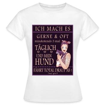 Hunde Tage gassi gehn - Frauen T-Shirt - Weiß - Vorne - AI Model Female 172 dark (172cm)