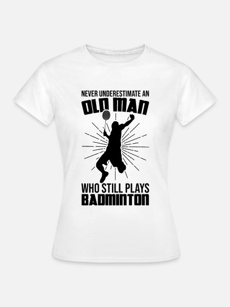 Alter Badmintonspieler - Frauen T-Shirt - Weiß