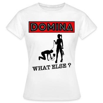Dominatrix mistress what else? - Women's T-Shirt - white - Front - AI Model Female 172 dark (172cm)