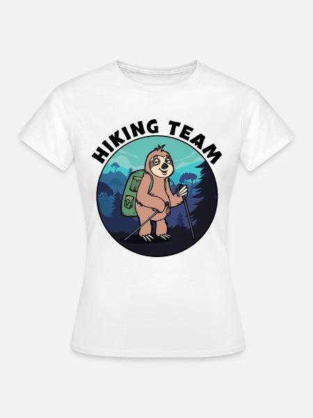 Bergwandern Wanderer Klettern Wandern Statement - Frauen T-Shirt - Weiß