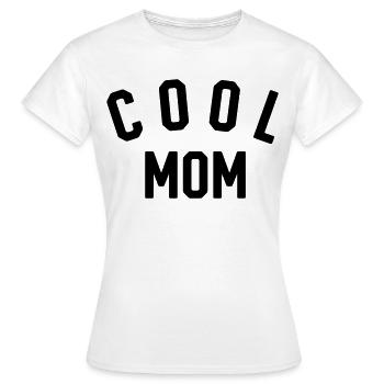 Cool Mom - Frauen T-Shirt - Weiß - Vorne - AI Model Female 172 dark (172cm)
