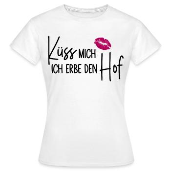 Küss mich Ich erbe den Hof - Frauen T-Shirt - Weiß - Vorne - AI Model Female 172 dark (172cm)