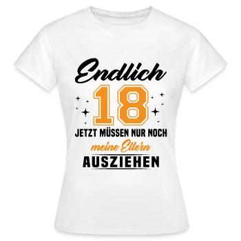 18 Jahre Geburtstagsgeschenk endlich 18 - Frauen T-Shirt - Weiß - Vorne - AI Model Female 172 dark (172cm)