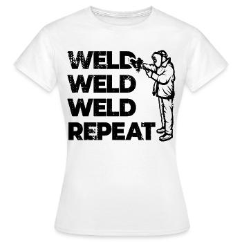 Schweißen Wiederholen - Frauen T-Shirt - Weiß - Vorne - AI Model Female 172 dark (172cm)