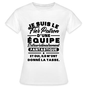 Je suis le fier patron d'une équipe - T-shirt Femme - blanc - Devant - AI Model Female 172 dark (172cm)