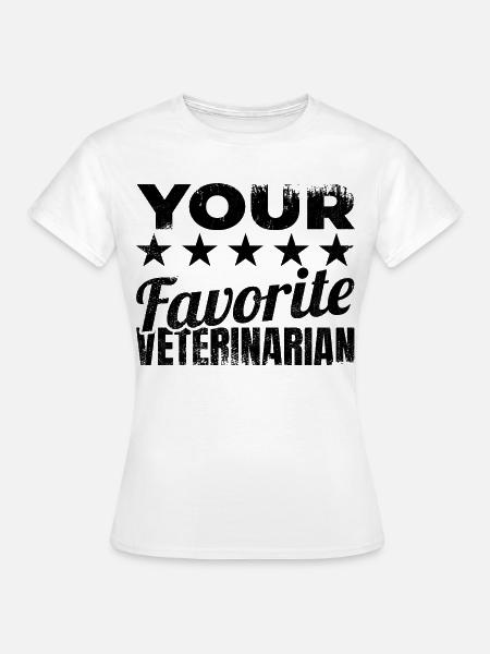 Tierarzt Witz - Frauen T-Shirt - Weiß