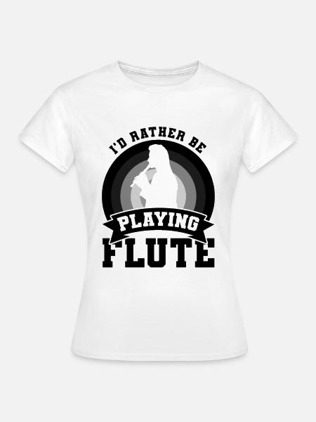 Flötenspieler Witz - Frauen T-Shirt - Weiß