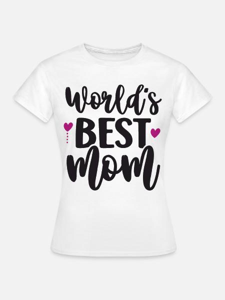 Die beste Mutter der Welt - Frauen T-Shirt - Weiß