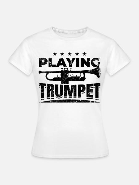 Zitat Trompete - Frauen T-Shirt - Weiß