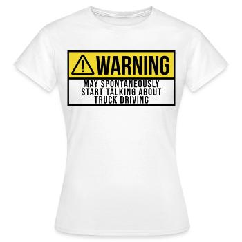 Truck Driver Truck Driver Truck Driver - Women's T-Shirt - white - Front - AI Model Female 172 dark (172cm)