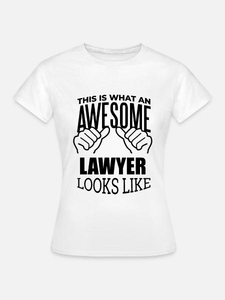 Lawyer Lawyer Lawyer - Women's T-Shirt - white