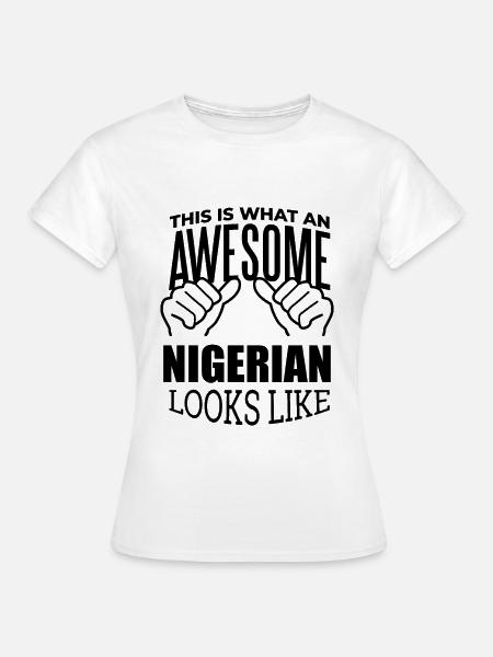 Nigeria Nigeria Nigeria - Maglietta da donna - bianco