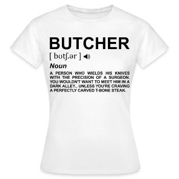 Signification de Butcher - T-shirt Femme - blanc - Devant - AI Model Female 172 dark (172cm)