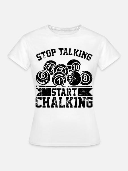 Witziger Billard Spruch - Frauen T-Shirt - Weiß