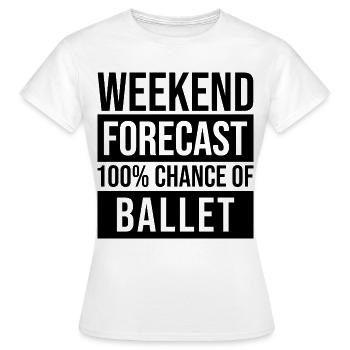Ballet Ballet Ballet - Women's T-Shirt - white - Front - AI Model Female 172 dark (172cm)