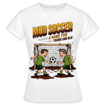 Mud football - Women's T-Shirt - white - Front - AI Model Female 172 dark (172cm)