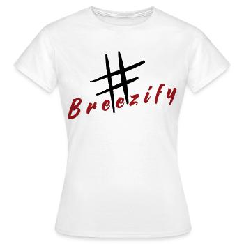 Breezify hatch tag slogan - Women's T-Shirt - white - Front - AI Model Female 172 dark (172cm)