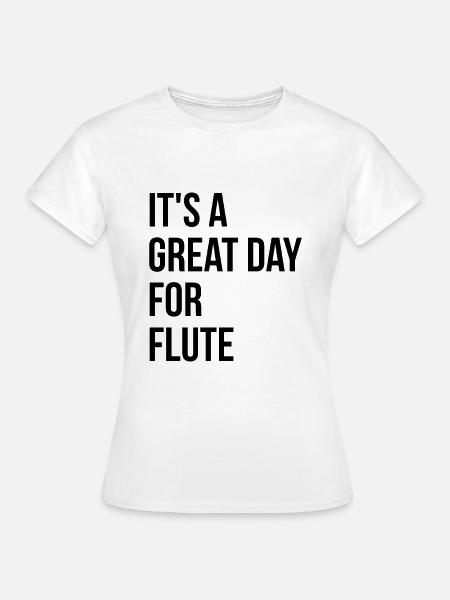 Flöte Flöte Flöte - Frauen T-Shirt - Weiß