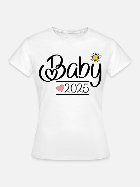 Baby 2025 - Frauen T-Shirt - Weiß