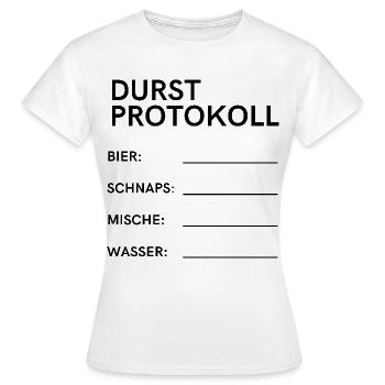 Durstprotokoll - Frauen T-Shirt - Weiß - Vorne - AI Model Female 172 dark (172cm)