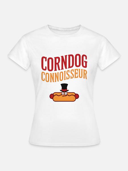 Corndog Connoisseur - Frauen T-Shirt - Weiß