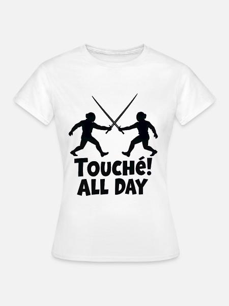Touché! All Day - Frauen T-Shirt - Weiß
