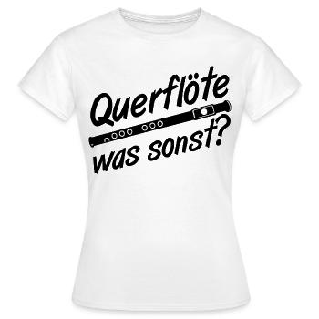 Fanfahrenzug, Spielmannszug, Querflöte was ...(25) - Frauen T-Shirt - Weiß - Vorne - AI Model Female 172 dark (172cm)