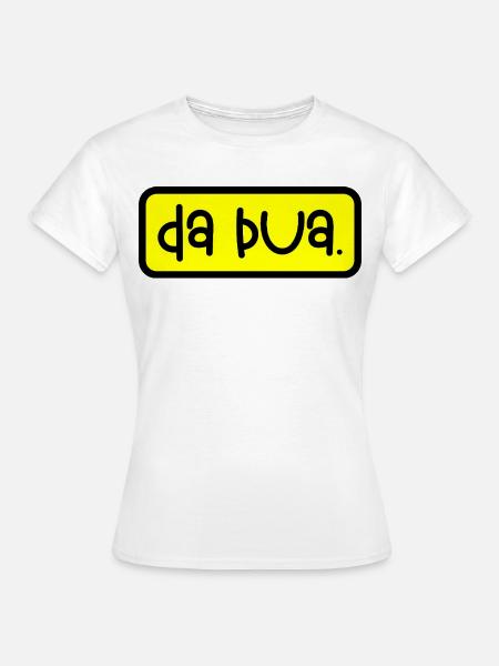da Bua - Frauen T-Shirt - Weiß