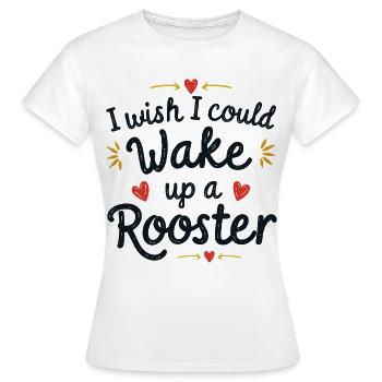 Wake up the rooster! - Women's T-Shirt - white - Front - AI Model Female 172 dark (172cm)