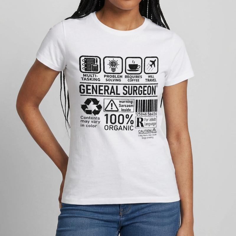 General Surgeon multi tasking problem solving Frauen T-Shirt