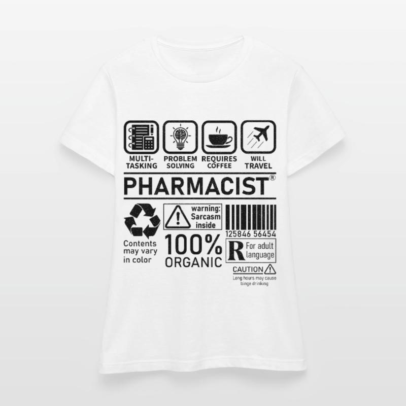 Pharmacist multi tasking problem solving Women's T-Shirt