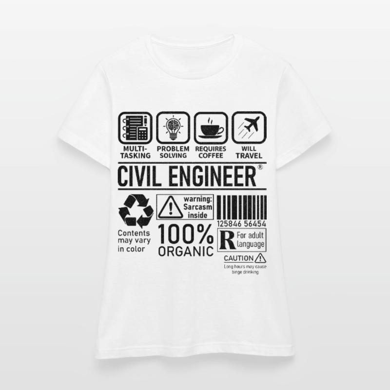 Civil Engineer multi tasking problem solving Women's T-Shirt