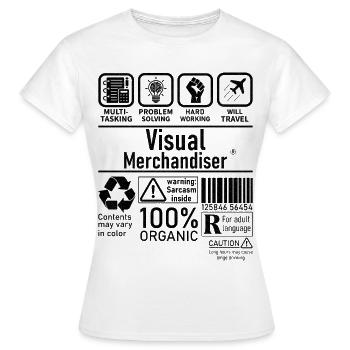 Visual Merchandiser multi tasking problem solving - Women's T-Shirt - white - Front - AI Model Female 172 dark (172cm)