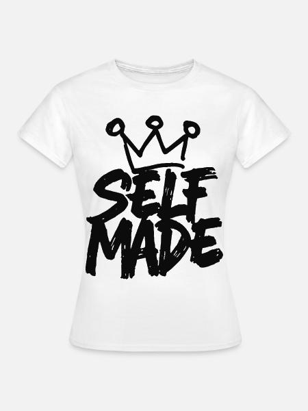 Self Made - Handschriftliches Motivationsdesign - Frauen T-Shirt - Weiß