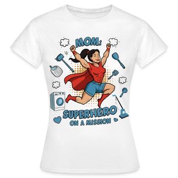 Mutter, Superheldin auf einer Mission ! - Frauen T-Shirt - Weiß - Vorne - AI Model Female 172 dark (172cm)
